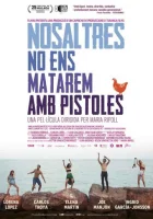  Мы не перестреляем друг друга смотреть онлайн (2022) 