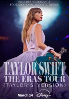  Тейлор Свифт: The Eras Tour смотреть онлайн (2023) 