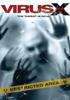  Вирус Х смотреть онлайн (2010) 