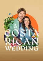  Свадьба в Коста-Рике смотреть онлайн (2024) 