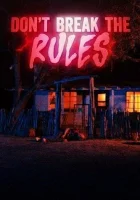  Не нарушай правила смотреть онлайн (2024) 