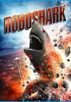  Акула-робот смотреть онлайн (2015) 