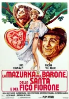  Мазурка барона, святой девы и фигового дерева смотреть онлайн (1975) 